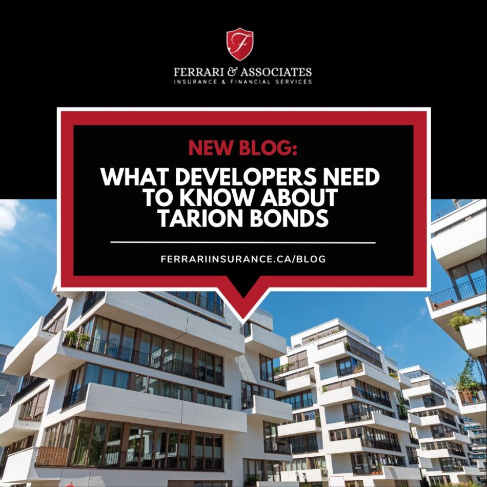 Tarion Bonds in Ontario: What Developers Need to Know